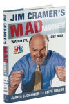 Alternative view 1 of Jim Cramer's Mad Money: Watch TV, Get Rich
