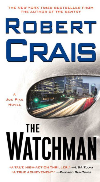 The Watchman (Elvis Cole and Joe Pike Series #11)