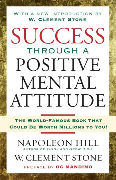 Success Through A Positive Mental Attitude