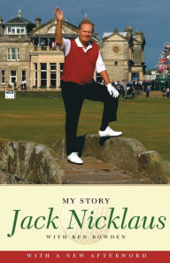 Title: Jack Nicklaus: My Story, Author: Jack Nicklaus