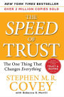 The Speed of Trust: The One Thing That Changes Everything