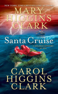 Title: Santa Cruise, Author: Mary Higgins Clark