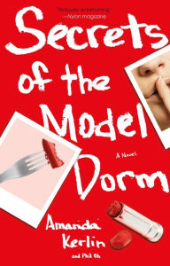 Title: Secrets of the Model Dorm, Author: Amanda Kerlin