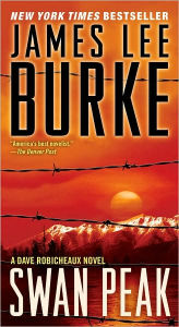 Swan Peak (Dave Robicheaux Series #17)