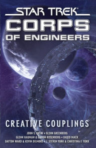 Title: Star Trek: Corps of Engineers: Creative Couplings, Author: David Mack