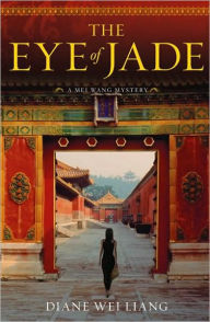 The Eye of Jade (Mei Wang Series #1))