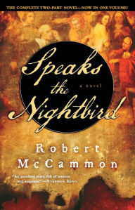 Title: Speaks the Nightbird, Author: Robert McCammon