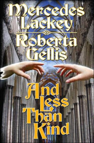 Title: And Less than Kind (Scepter'd Isle Series #4), Author: Mercedes Lackey