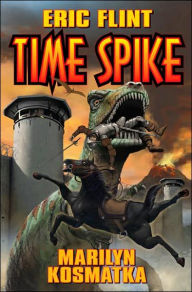 Title: Time Spike, Author: Eric Flint