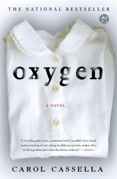 Oxygen: A Novel