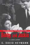 Alternative view 1 of Bobby and Jackie: A Love Story