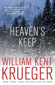 Title: Heaven's Keep (Cork O'Connor Series #9), Author: William Kent Krueger