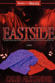 Title: Eastside, Author: Caleb Alexander