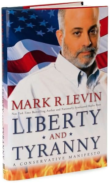 Liberty and Tyranny: A Conservative Manifesto