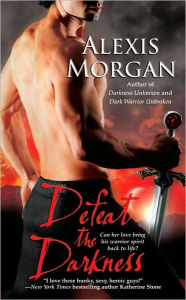 Title: Defeat the Darkness (Paladin Series #6), Author: Alexis Morgan