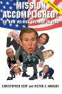 Mission Accomplished! Or How We Won the War in Iraq: The Experts Speak