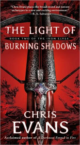 The Light of Burning Shadows (Iron Elves Series #2)