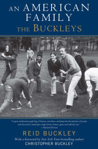 Title: An American Family: The Buckleys, Author: Reid Buckley