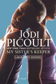 Title: My Sister's Keeper, Author: Jodi Picoult