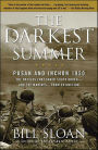 The Darkest Summer: Pusan and Inchon 1950: The Battles That Saved South Korea--and the Marines--from Extinction