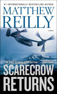 Title: Scarecrow Returns (Scarecrow Series #4), Author: Matthew Reilly