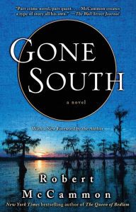 Title: Gone South, Author: Robert McCammon