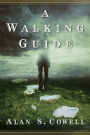 A Walking Guide: A Novel
