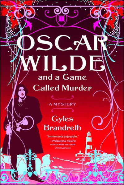 Oscar Wilde and a Game Called Murder (Oscar Wilde Mystery Series #2)