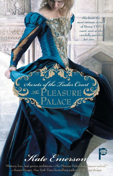 Secrets of the Tudor Court: The Pleasure Palace