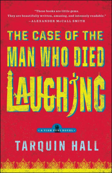 The Case of the Man Who Died Laughing (Vish Puri Series #2)