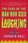 The Case of the Man Who Died Laughing (Vish Puri Series #2)