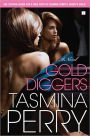 Gold Diggers: A Novel