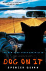 Dog on It (Chet and Bernie Series #1)