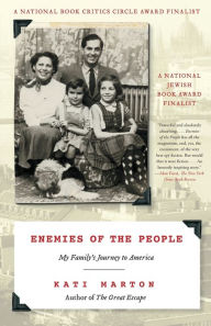 Title: Enemies of the People: My Family's Journey to America, Author: Kati Marton