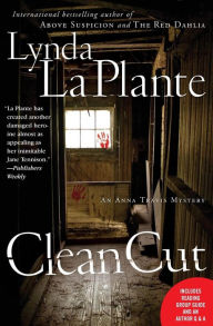 Title: Clean Cut (Anna Travis Series #3), Author: Lynda La Plante