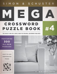 Title: Simon & Schuster Mega Crossword Puzzle Book #4, Author: John M. Samson