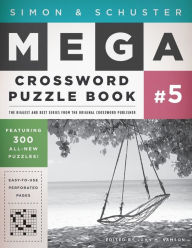 Title: Simon & Schuster Mega Crossword Puzzle Book #5, Author: John M. Samson