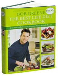 The Best Life Diet Cookbook: More than 175 Delicious, Convenient, Family-Friendly Recipes