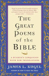 Alternative view 1 of The Great Poems of the Bible: A Reader's Companion with New Translations