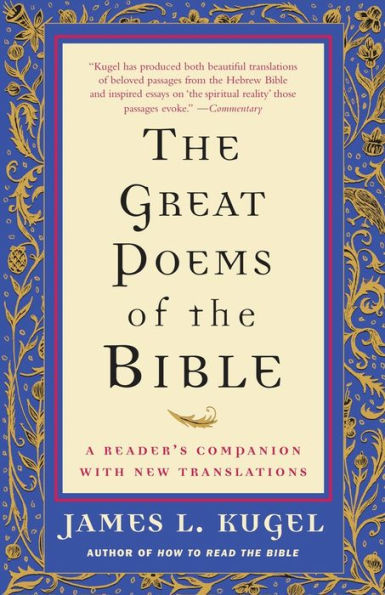 The Great Poems of the Bible: A Reader's Companion with New Translations