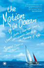 The Motion of the Ocean: 1 Small Boat, 2 Average Lovers, and a Woman's Search for the Meaning of Wife