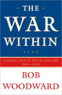The War Within: A Secret White House History 2006-2008 (Canadian Edition - DO NOT ORDER)