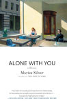 Alternative view 1 of Alone With You: Stories
