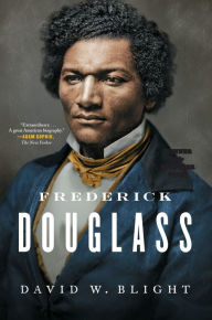 Title: Frederick Douglass: Prophet of Freedom, Author: David W. Blight