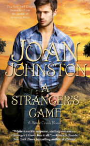 Title: A Stranger's Game (Bitter Creek Series #7), Author: Joan Johnston