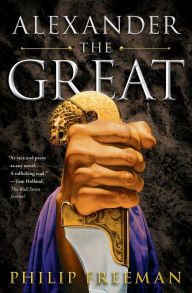Title: Alexander the Great, Author: Philip Freeman