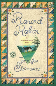 Title: Round Robin (Elm Creek Quilts Series #2), Author: Jennifer Chiaverini