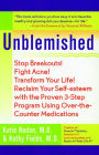 Unblemished: Stop Breakouts! Fight Acne! Transform Your Life! Reclaim Your Self-Esteem with the Proven 3-Step Program Using over-the-Counter Medications