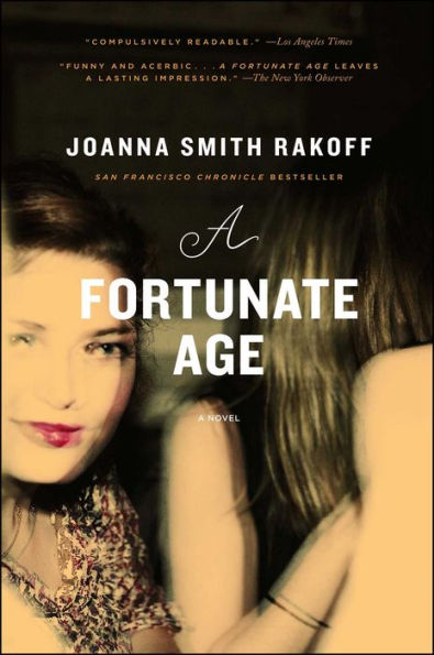 A Fortunate Age: A Novel