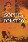 Sophia Tolstoy: A Biography